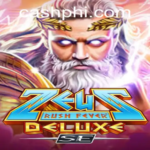 Explore the Thrilling World of ZeusRushFeverDeluxeSE